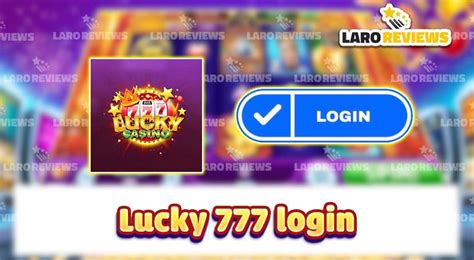 lucky 777|lucky777 log in.